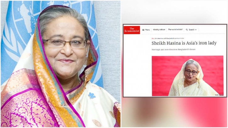 Sheikh Hasina is Asia’s Iron Lady: Economist Sheikh Hasina is Asia’s Iron Lady: Economist